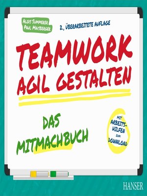 cover image of Teamwork agil gestalten – Das Mitmachbuch